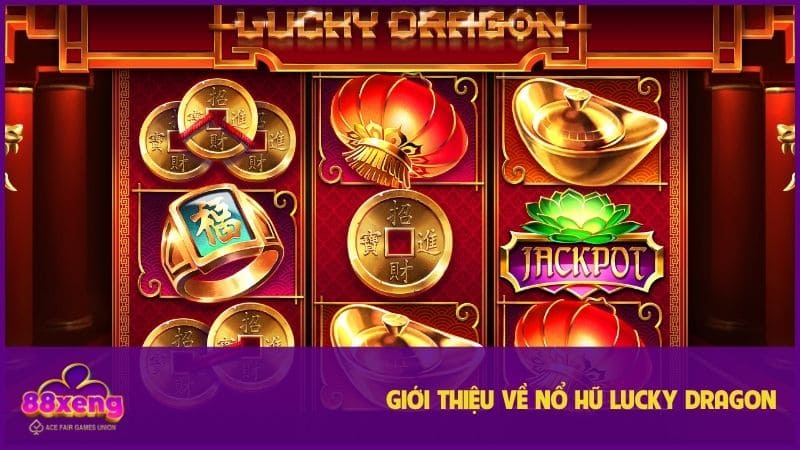 Lucky Dragon - Săn Những Chú Rồng Trong Vài Lượt Quay 1 Lucky Dragon đang thú hội viên tham gia tại Xeng88