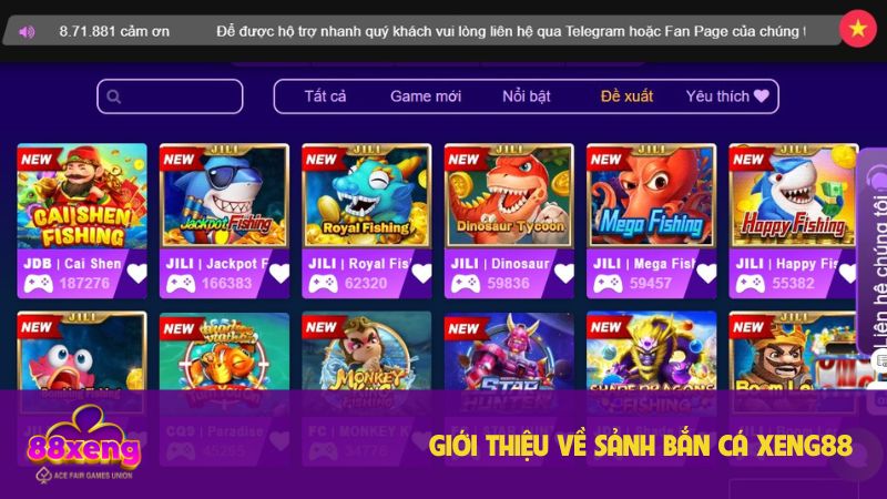 Bắn cá Xeng88 là sảnh nội dung thú vị và được đánh giá cao