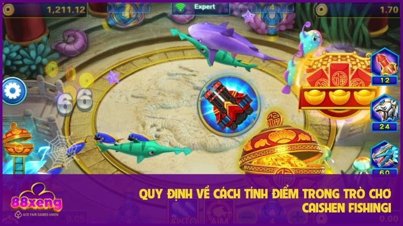 Caishen Fishing XENG88 - Săn Cá Dễ, Nhận Thưởng Lớn 2 Quy định cụ thể về cách tính điểm chi tiết