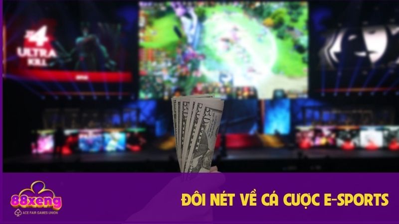 Cược E-sports - Sân Chơi Cá Cược Đỉnh Nhất Thị Trường 1 Sơ lược về cá cược E-sports tại hệ thống